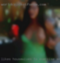 Likes housewives to exercise and sexy work.